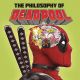 DEADPOOL HC PHILOSOPHY