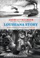 LOUISIANA STORY HC