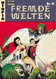 FREMDE WELTEN 10