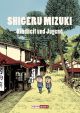 SHIGERU MIZUKI 01 KINDHEIT + JUGEND