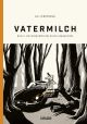 VATERMILCH HC 01 IRRFAHRTEN