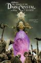 DARK CRYSTAL 01 TP HC POWER OF