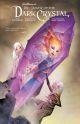 DARK CRYSTAL 03 TP HC POWER OF