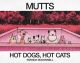 MUTTS TP TREASURY HOT DOGS HOT CATS