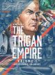 RISE AND FALL OF TRIGAN EMPIRE TP01
