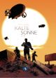 KALTE SONNE HC 02 LN