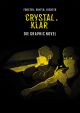 CRYSTAL KLAR HC GRAPHIC NOVEL