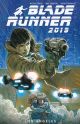 BLADE RUNNER 2019 TP 01 WELCOME TO LA