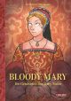 BLOODY MARY HC GESCHICHTE MARY