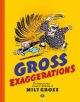 GROSS EXAGGERATIONS TP HC MESHUGA