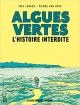 ALGUES VERTES BD HISTOIRE INTERDITE