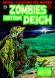 ZOMBIES HINTERM DEICH HC