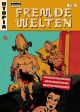 FREMDE WELTEN 16