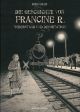 GESCHICHTE VON FRANCINE R. HC