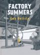 FACTORY SUMMERS TP HC