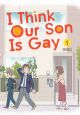 I THINK OUR SON IS GAY TP 01