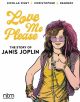 LOVE ME PLEASE TP HC JANIS JOPLIN