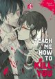 TEACH ME 04 HOW TO KILL YOU
