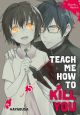 TEACH ME 05 HOW TO KILL YOU