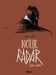 DOCTEUR RADAR BD 01 TUEUR DE SAVANTS