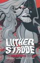 LUTHOR STRODE TP COMPLETE SERIES