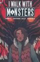 I WALK WITH MONSTERS TP COMPLETE