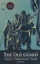 OLD GUARD TP TALES THROUGH TIME