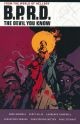 BPRD TP DEVIL YOU KNOW VOL 1-3
