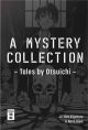 MYSTERY COLLECTION BY OTSUICHI