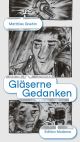 GLAESERNE GEDANKEN SC