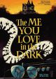 ME YOU LOVE IN THE DARK HC