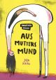 AUS MUTTERS MUND HC