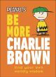 PEANUTS TP HC BE MORE CHARLIE BROWN