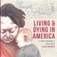 LIVING AND DYING IN AMERICA TP HC