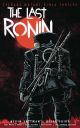 TMNT TP HC LAST RONIN