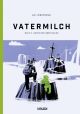 VATERMILCH HC 02 UNTER OBERFLAECHE