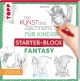 KUNST DES ZEICHNENS STARTER FANTASY