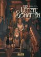 LETZTE SCHATTEN HC 02