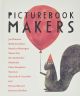 PICTUREBOOK MAKERS HC