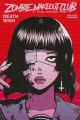 ZOMBIE MAKEOUT CLUB TP 01 DEATHWISH