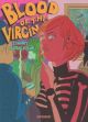 BLOOD OF THE VIRGIN HC