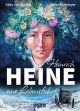 HEINRICH HEINE HC EINE LEBENSFAHRT