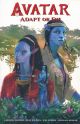 AVATAR TP ADAPT OR DIE