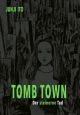 TOMB TOWN HC DER STEINERNE TOD