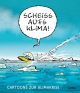 CARTOONS ZUR KLIMAKRISE HC