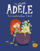 ADELE 06 SCHRECKLICHE