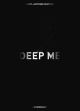 DEEP ME HC