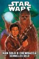 STAR WARS SC HAN SOLO+CHEWBACCA 01