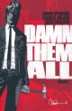DAMN THEM ALL TP 01