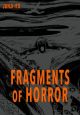 FRAGMENTS OF HORROR HC